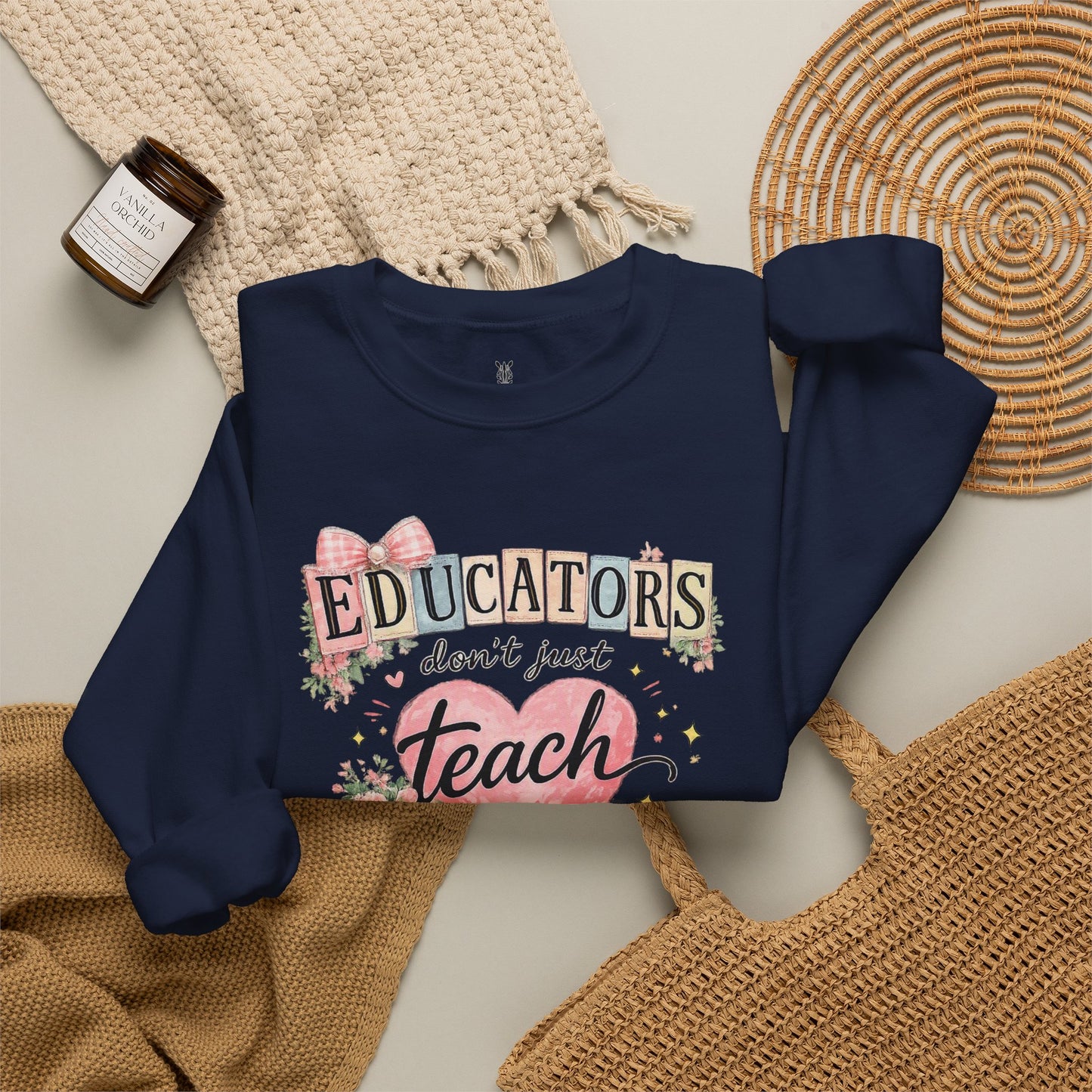 Gift for Teachers – "Educators Don't Just Teach, They Touch Lives Forever" Crewneck
