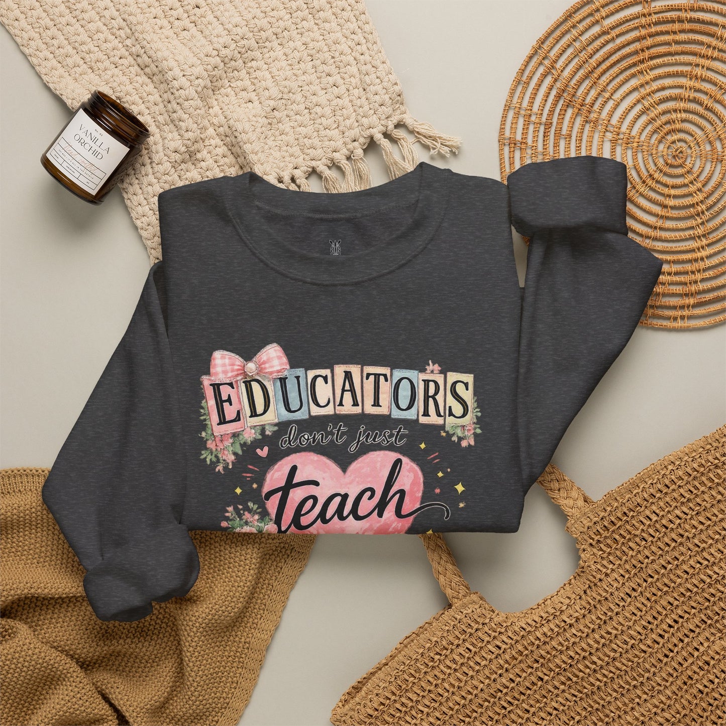 Gift for Teachers – "Educators Don't Just Teach, They Touch Lives Forever" Crewneck