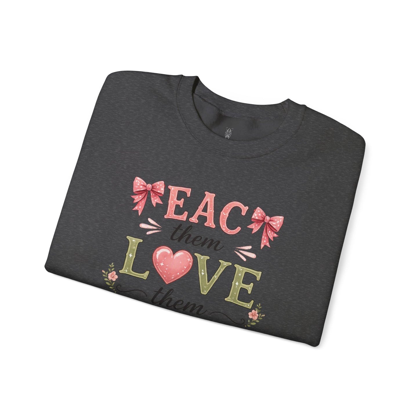 Teacher T Shirt Crewneck – "Teach Them, Love Them, Watch Them Soar" Sweatshirt