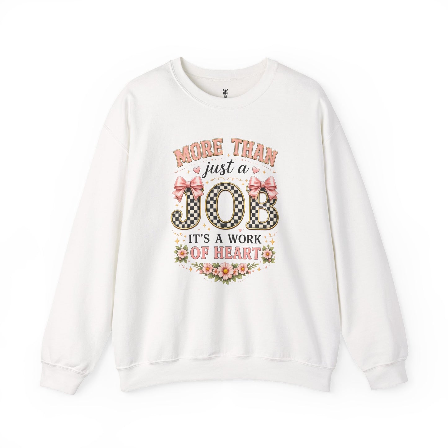 Nurse Crewneck Sweatshirt — "More Than Just a Job, It's a Work of Heart"
