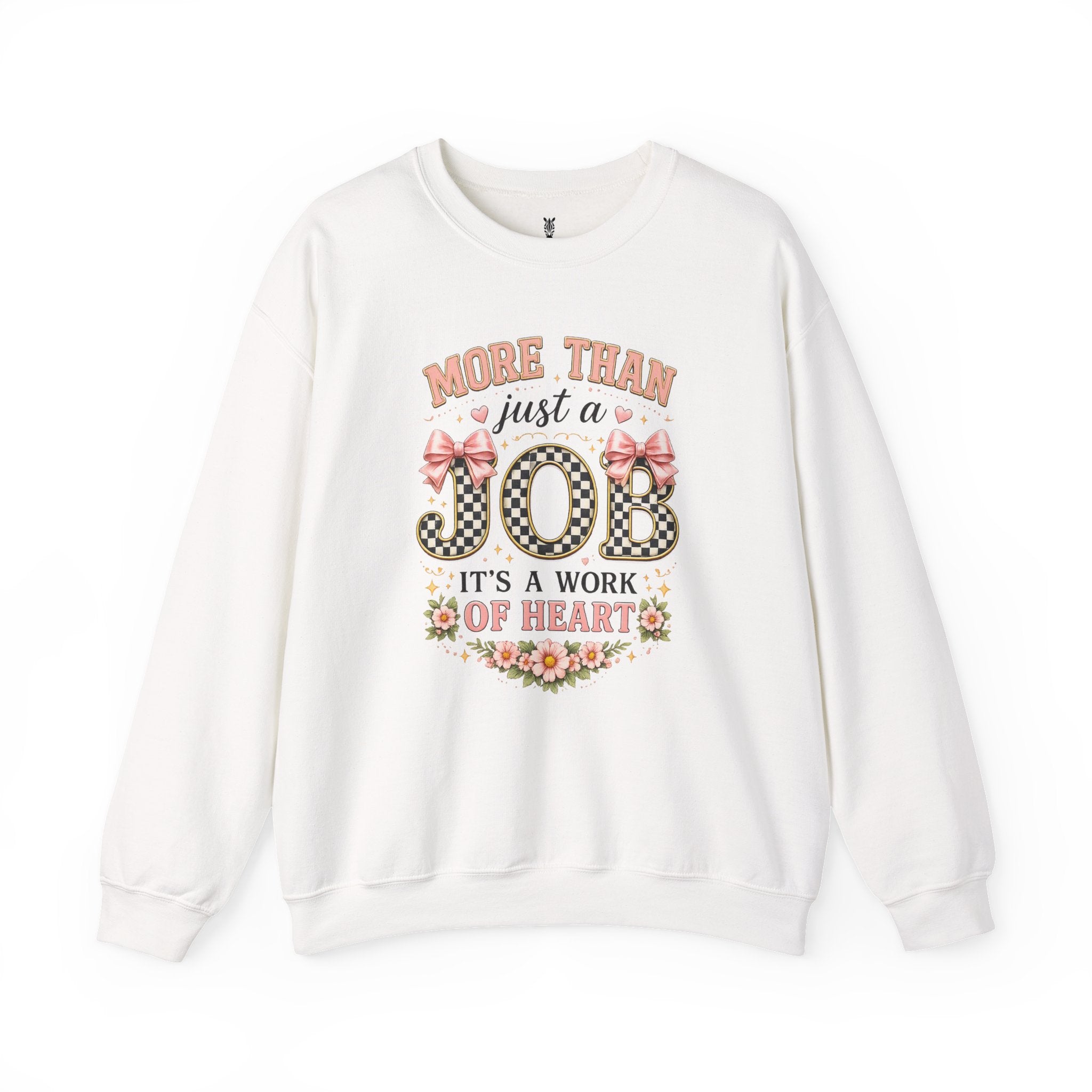 Teacher Crewneck Sweatshirt — "More Than Just a Job, It's a Work of Heart"