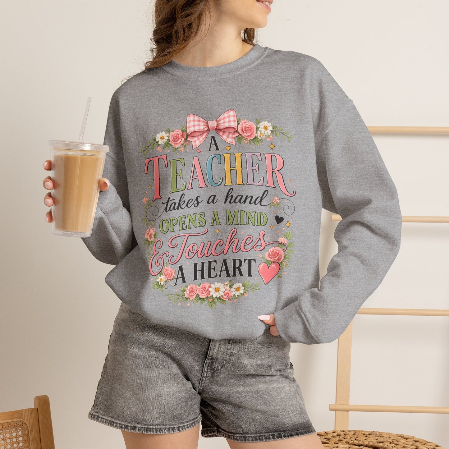 Teacher Appreciation Week Gift – "A Teacher Takes a Hand" Floral Crewneck