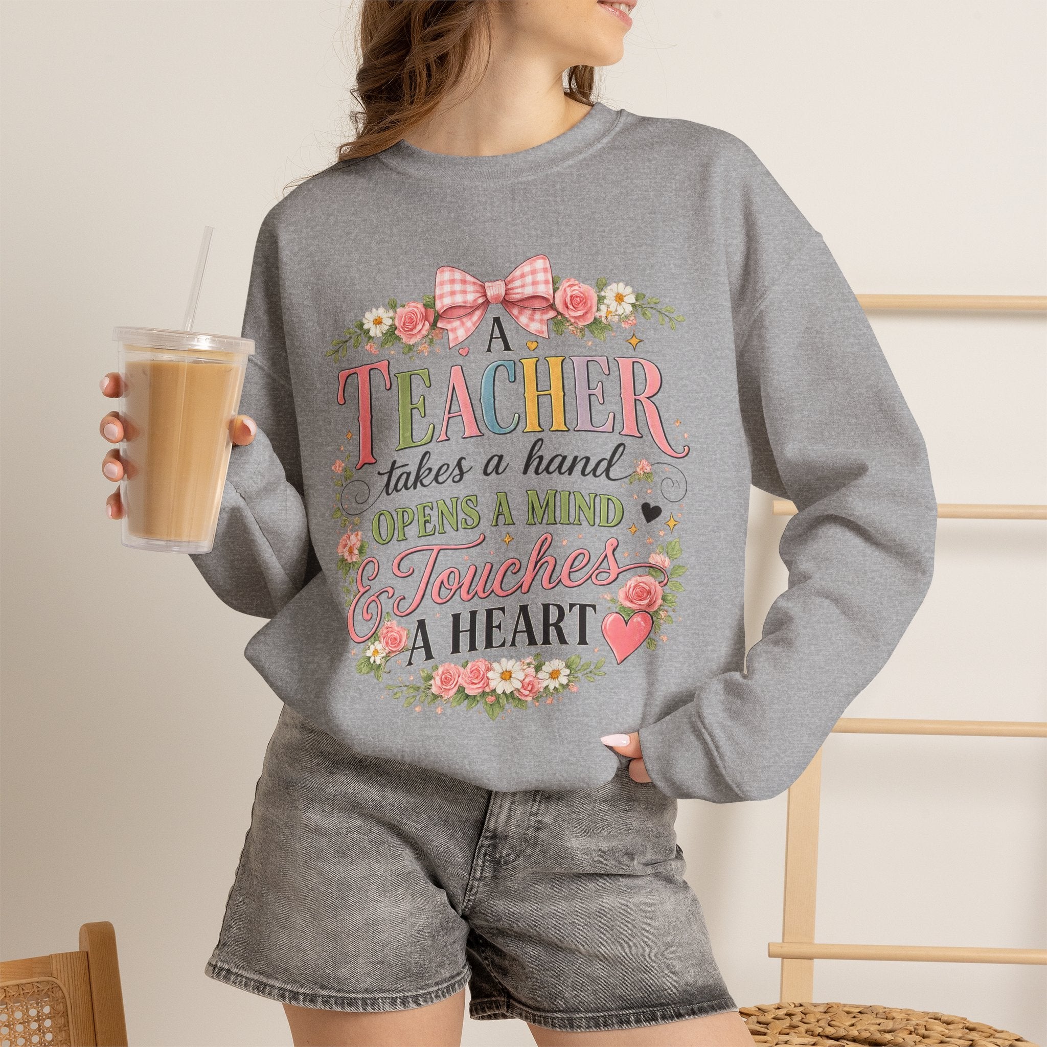 Teacher Appreciation Week Gift – "A Teacher Takes a Hand" Floral Crewneck