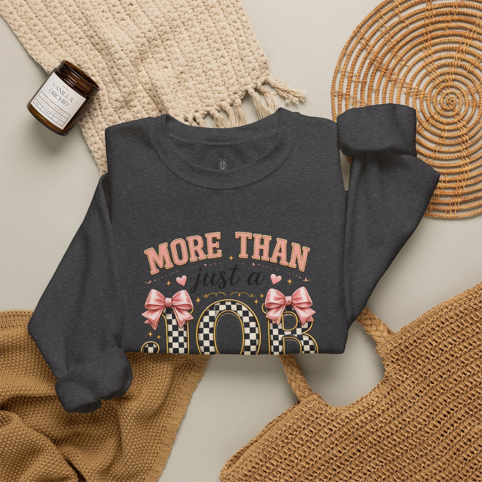 Teacher Crewneck Sweatshirt — "More Than Just a Job, It's a Work of Heart"