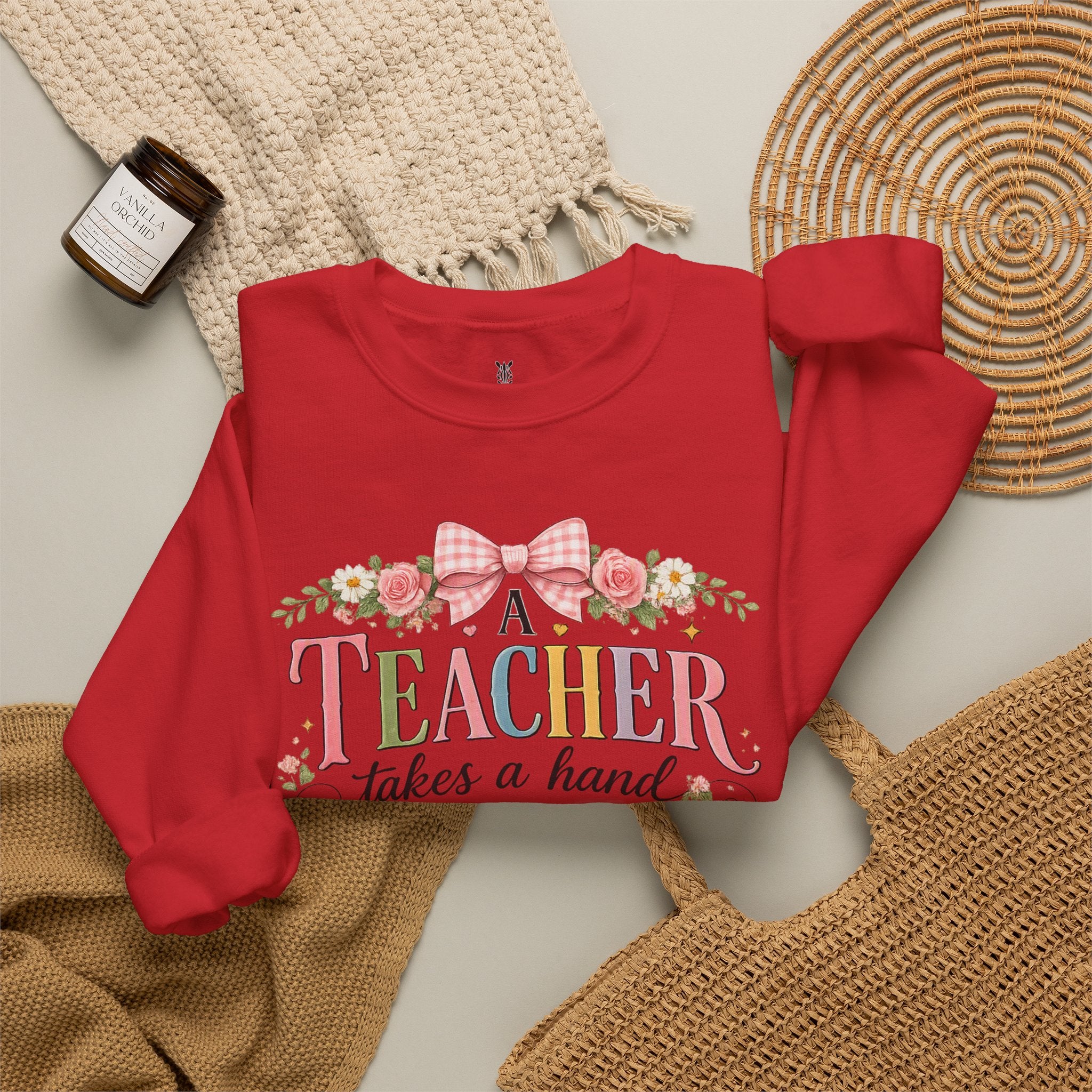 Teacher Appreciation Week Gift – "A Teacher Takes a Hand" Floral Crewneck