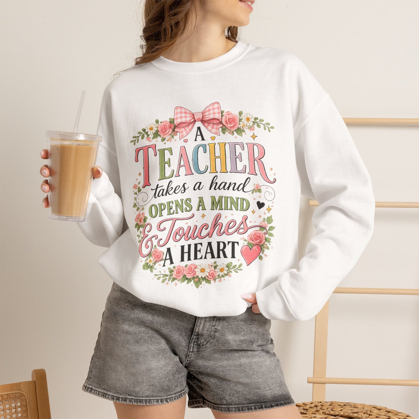 Teacher Appreciation Week Gift – "A Teacher Takes a Hand" Floral Crewneck