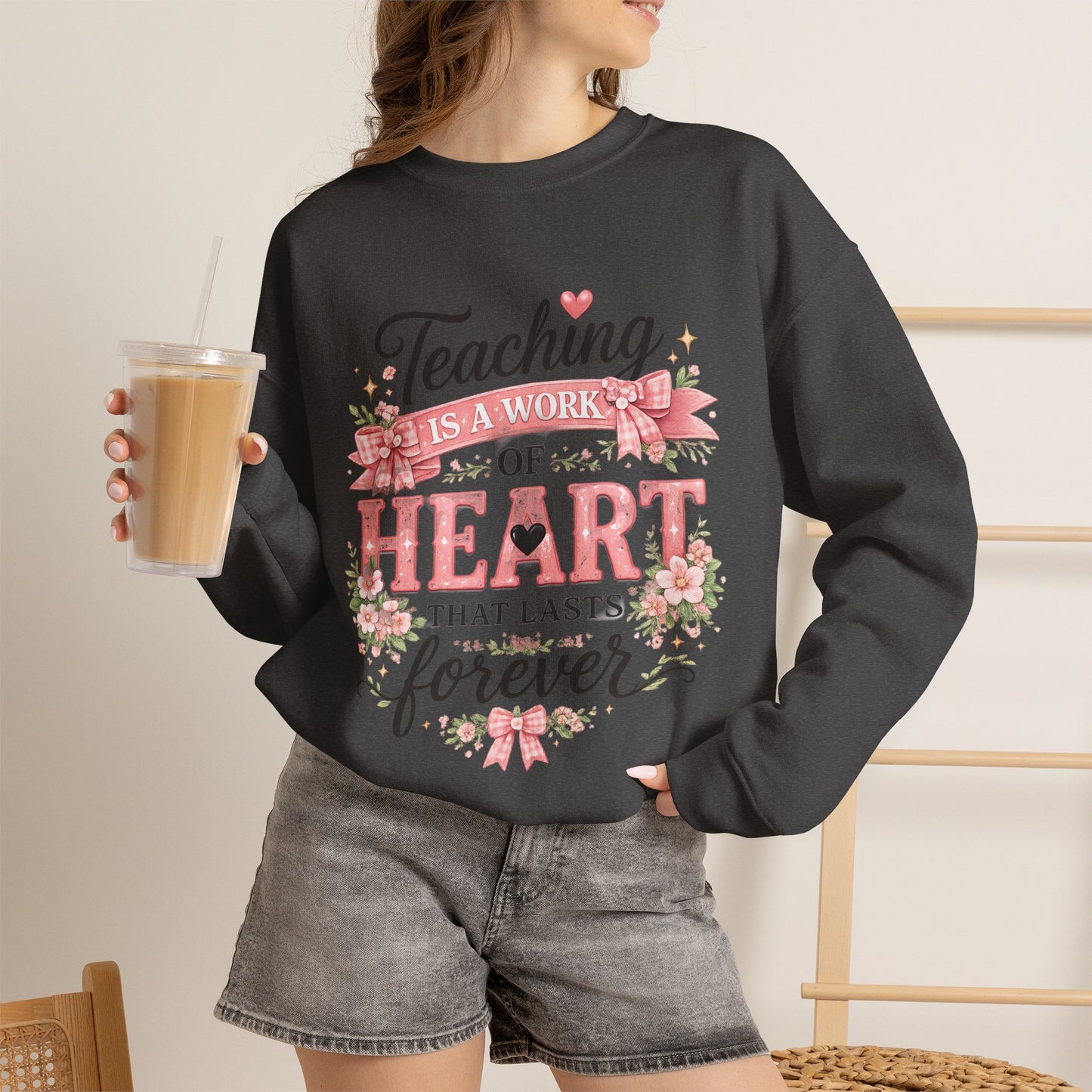 Elementary Teacher Crewneck Sweatshirt – "Teaching Is a Work of Heart" Floral