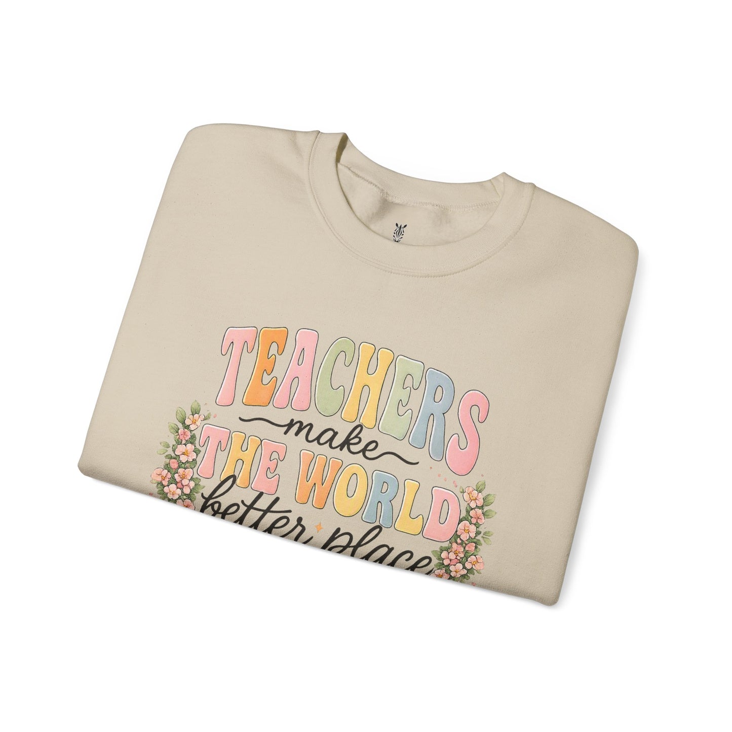 Cotton Teacher Sweatshirt – "Teachers Make the World Better" Daisy Crewneck