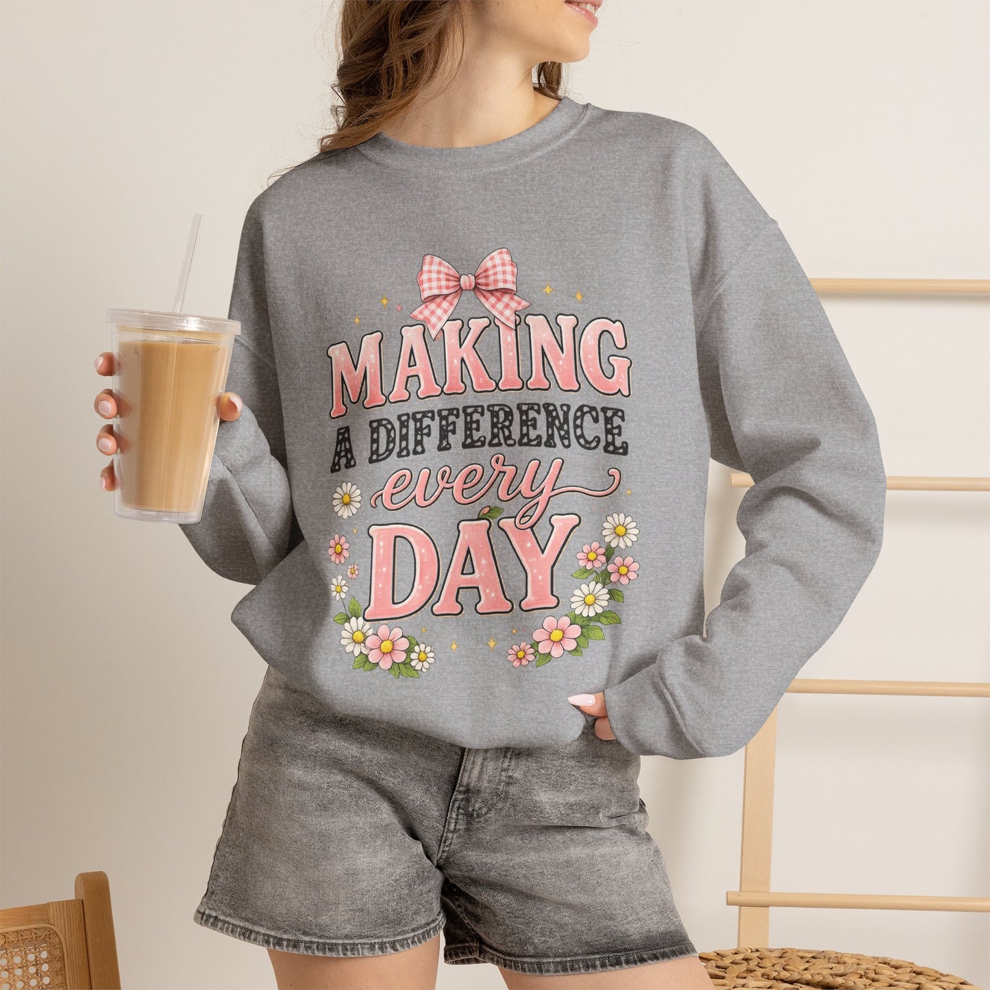 Teacher Birthday Gift Sweatshirt – "Making a Difference Every Day" Floral Crewneck
