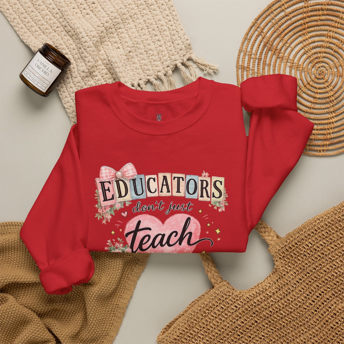 Gift for Teachers – "Educators Don't Just Teach, They Touch Lives Forever" Crewneck