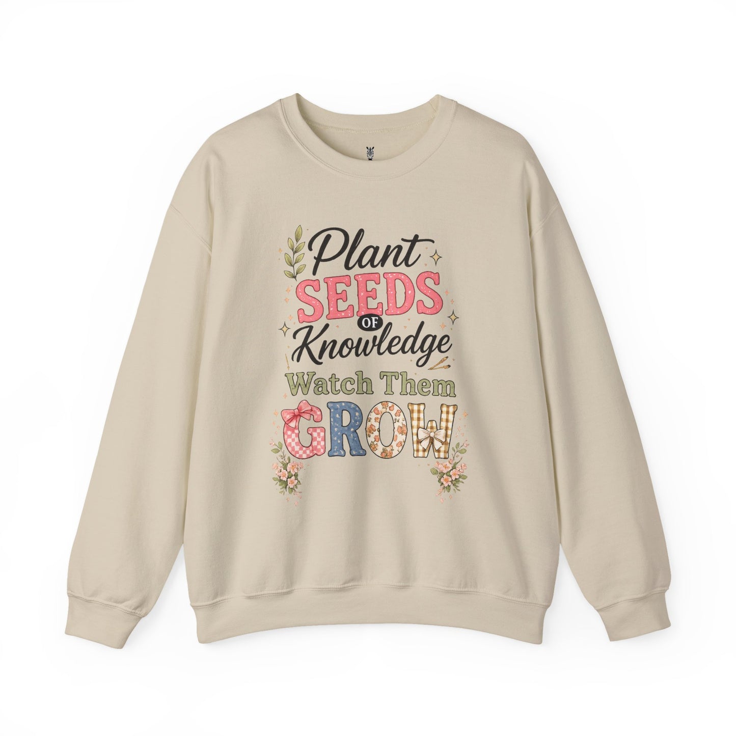Teacher Graphic Tees Crewneck – "Plant Seeds of Knowledge, Watch Them Grow"