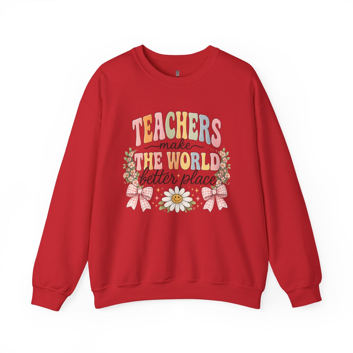 Cotton Teacher Sweatshirt – "Teachers Make the World Better" Daisy Crewneck