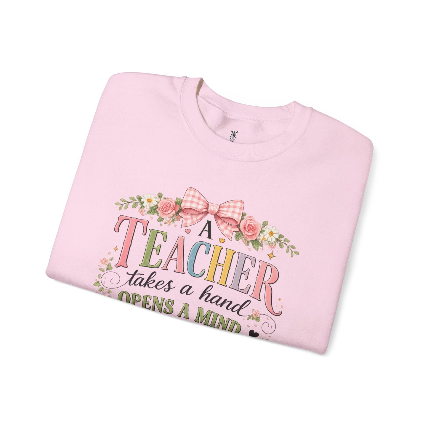 Teacher Appreciation Week Gift – "A Teacher Takes a Hand" Floral Crewneck