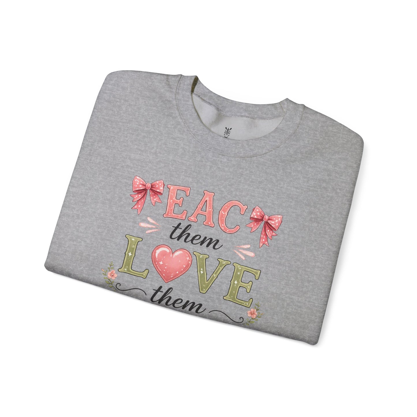 Teacher T Shirt Crewneck – "Teach Them, Love Them, Watch Them Soar" Sweatshirt