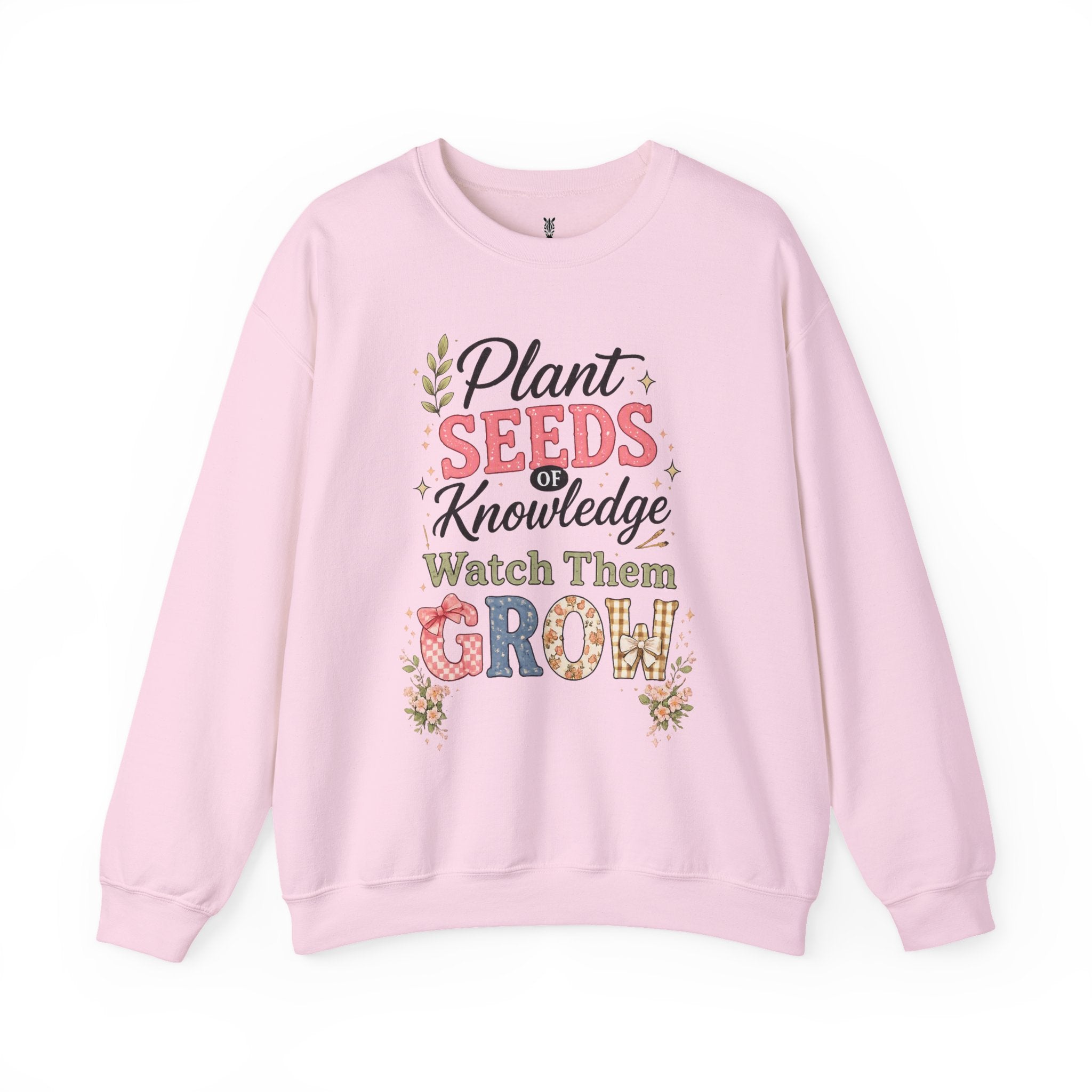 Teacher Graphic Tees Crewneck – "Plant Seeds of Knowledge, Watch Them Grow"
