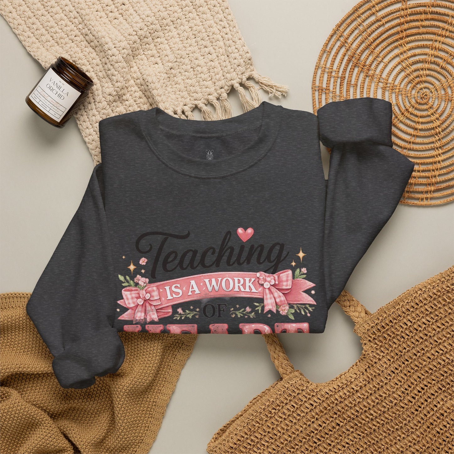 Elementary Teacher Crewneck Sweatshirt – "Teaching Is a Work of Heart" Floral