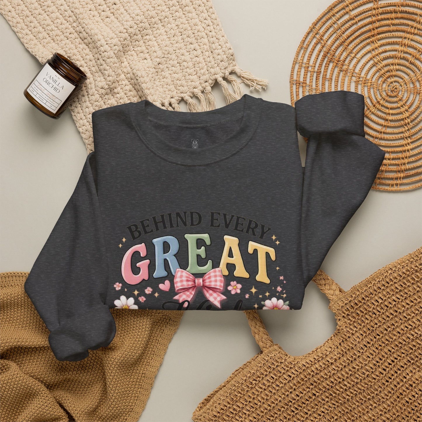 Crewneck Sweatshirt — “Behind Every Great Kid Is An Amazing Role Model” Floral Design