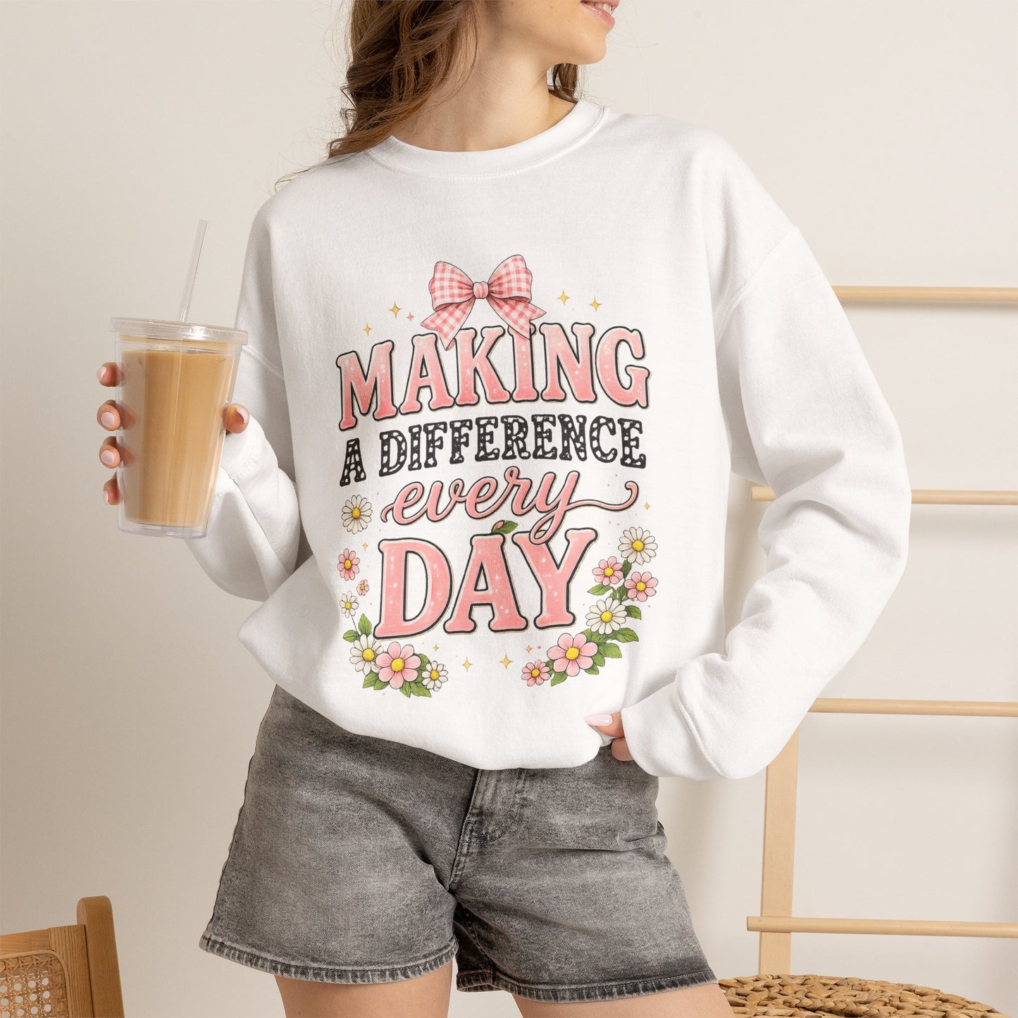 Teacher Birthday Gift Sweatshirt – "Making a Difference Every Day" Floral Crewneck