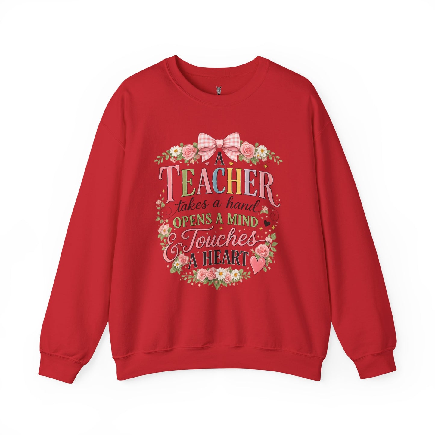 Teacher Appreciation Week Gift – "A Teacher Takes a Hand" Floral Crewneck