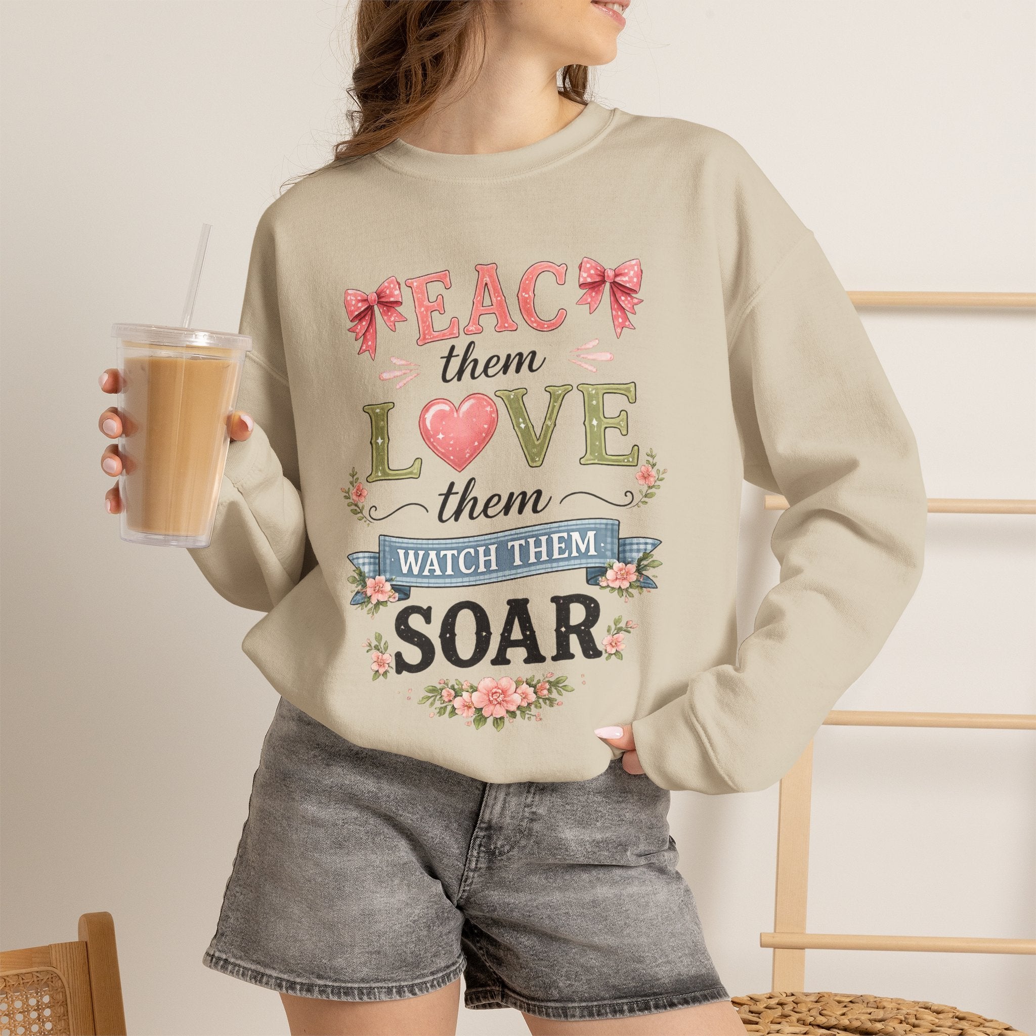 Teacher T Shirt Crewneck – "Teach Them, Love Them, Watch Them Soar" Sweatshirt