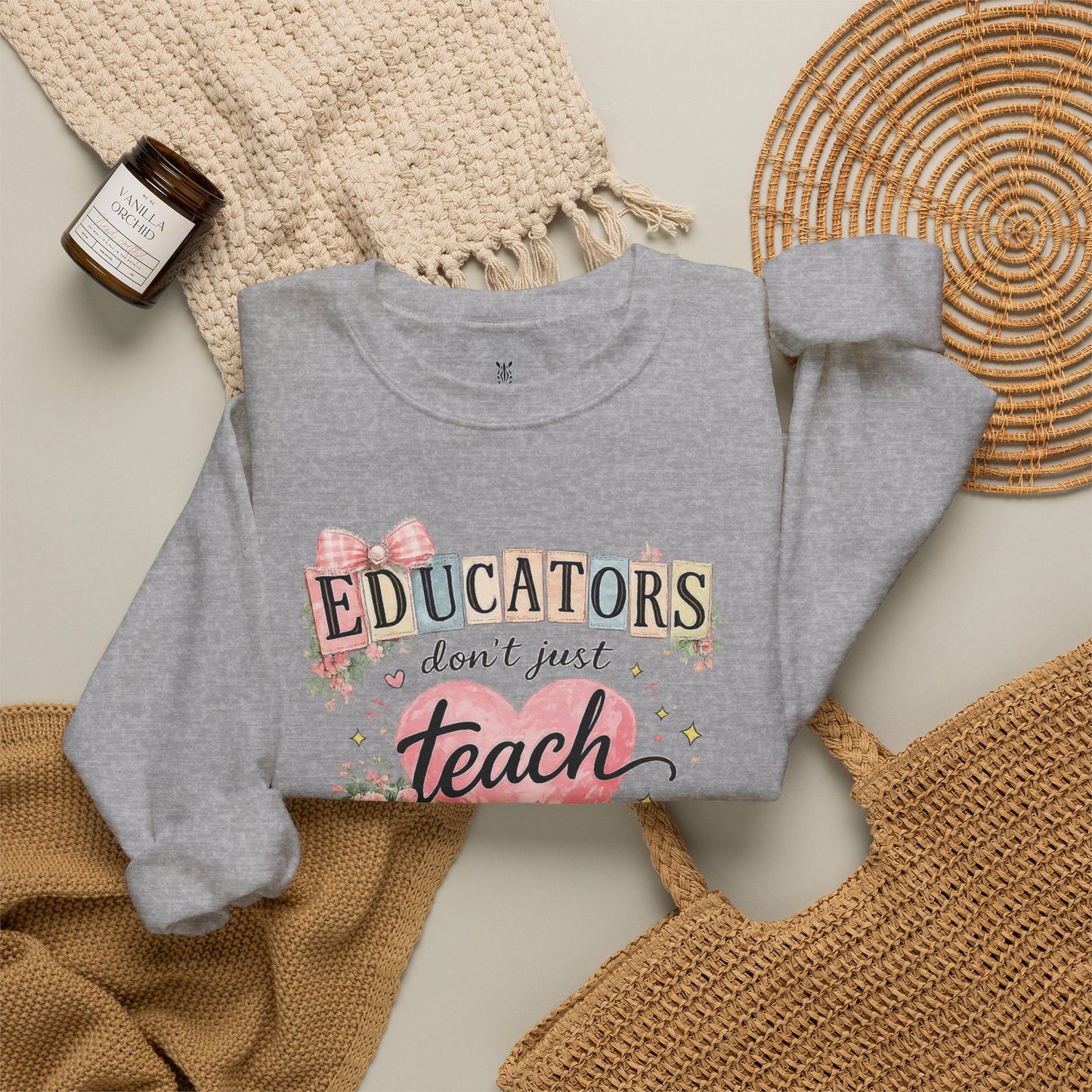 Gift for Teachers – "Educators Don't Just Teach, They Touch Lives Forever" Crewneck