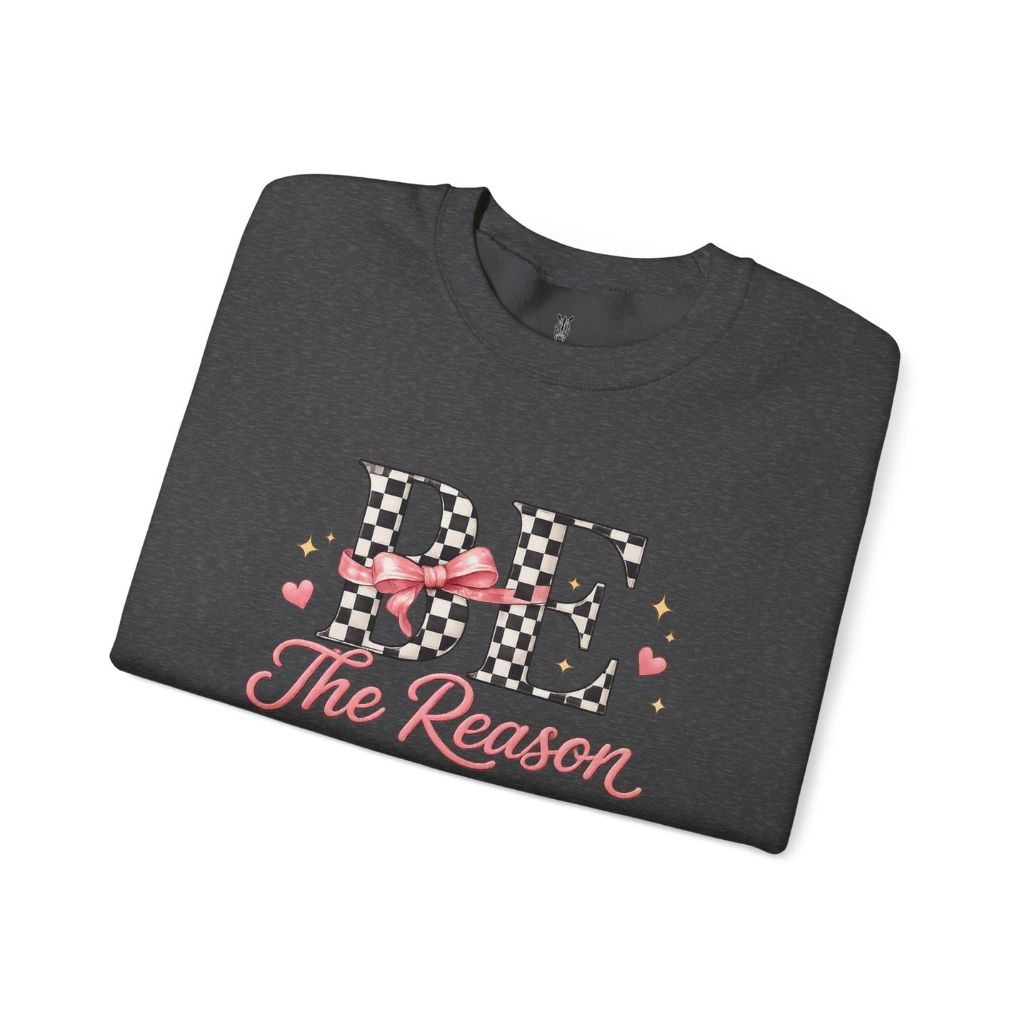 Be The Reason Someone Believes In Good People Crewneck Sweatshirt