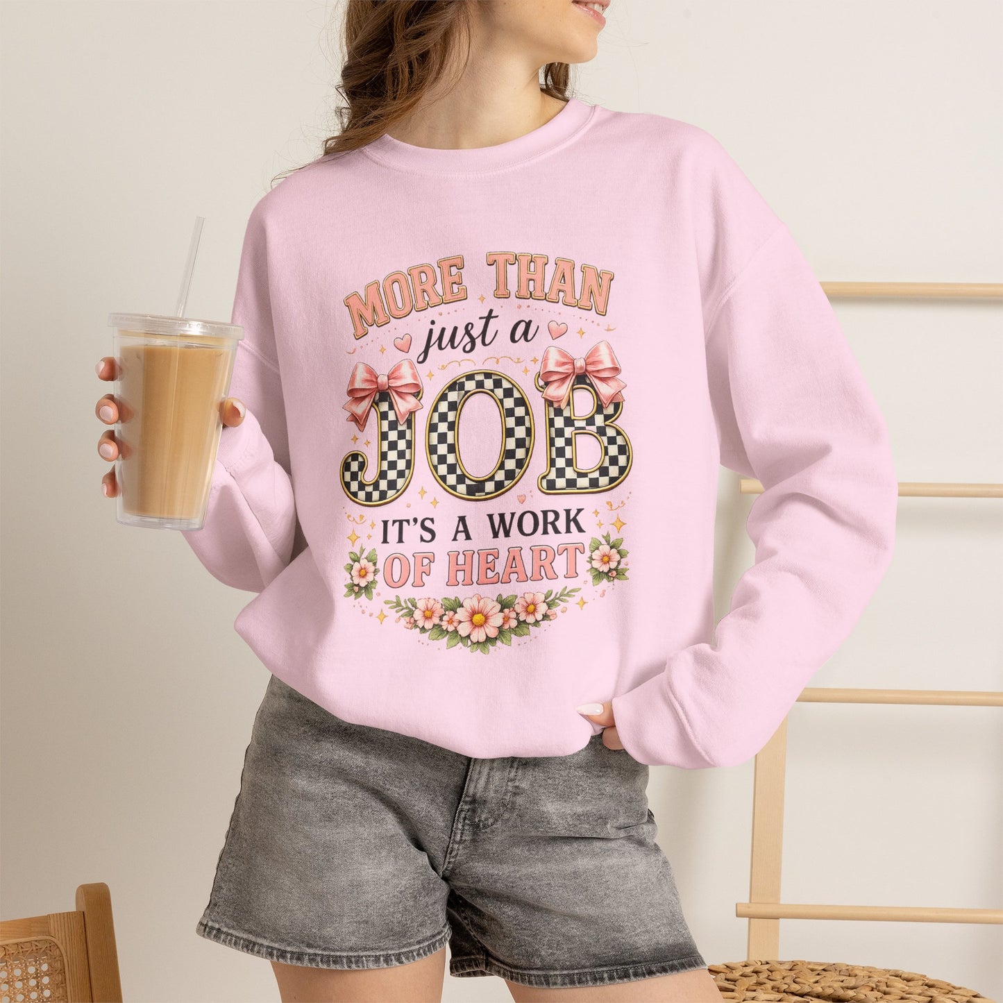 Nurse Crewneck Sweatshirt — "More Than Just a Job, It's a Work of Heart"