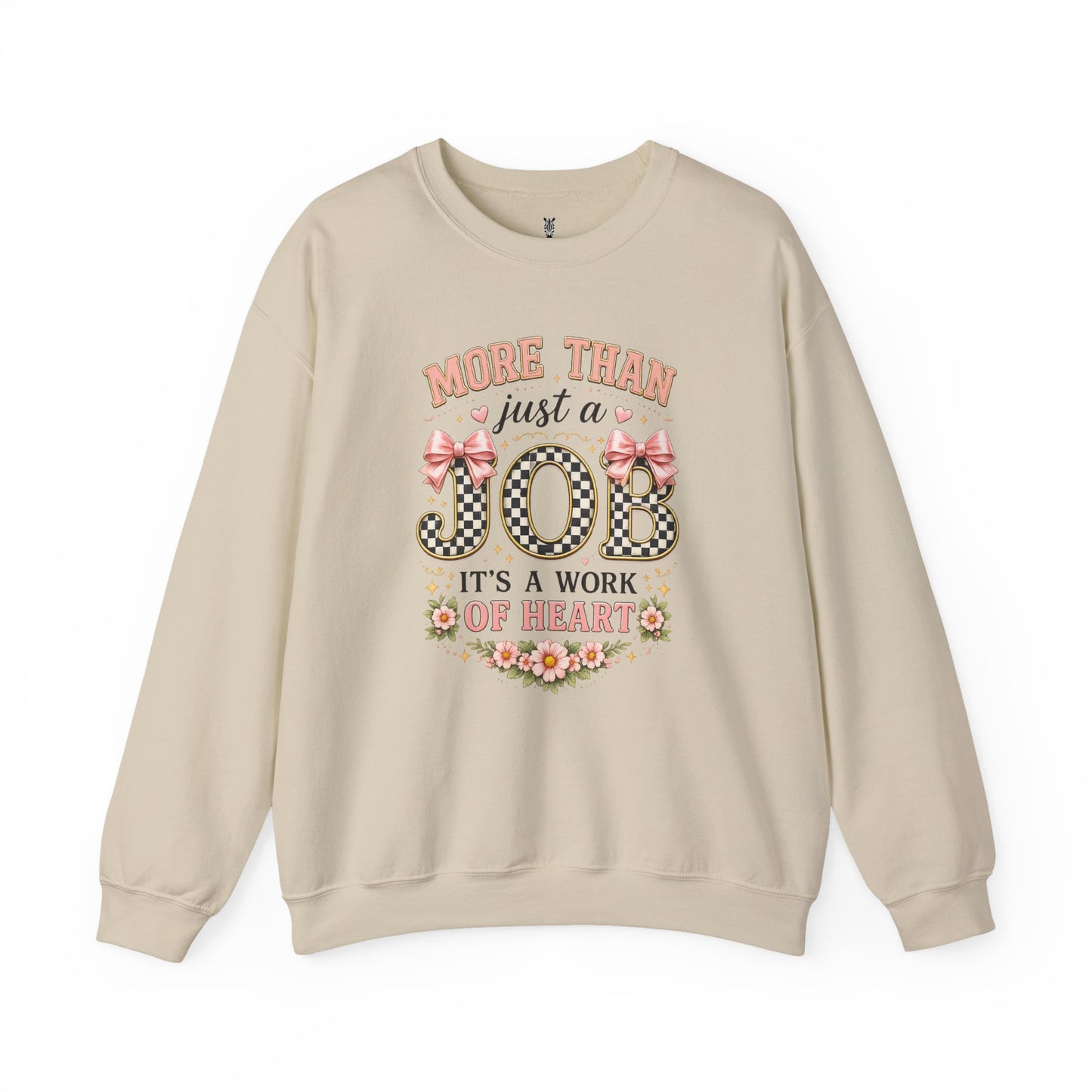 Nurse Crewneck Sweatshirt — "More Than Just a Job, It's a Work of Heart"